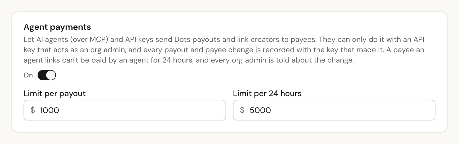 The Agent payments setting, switched on, with a $1,000 limit per payout and a $5,000 limit per 24 hours.