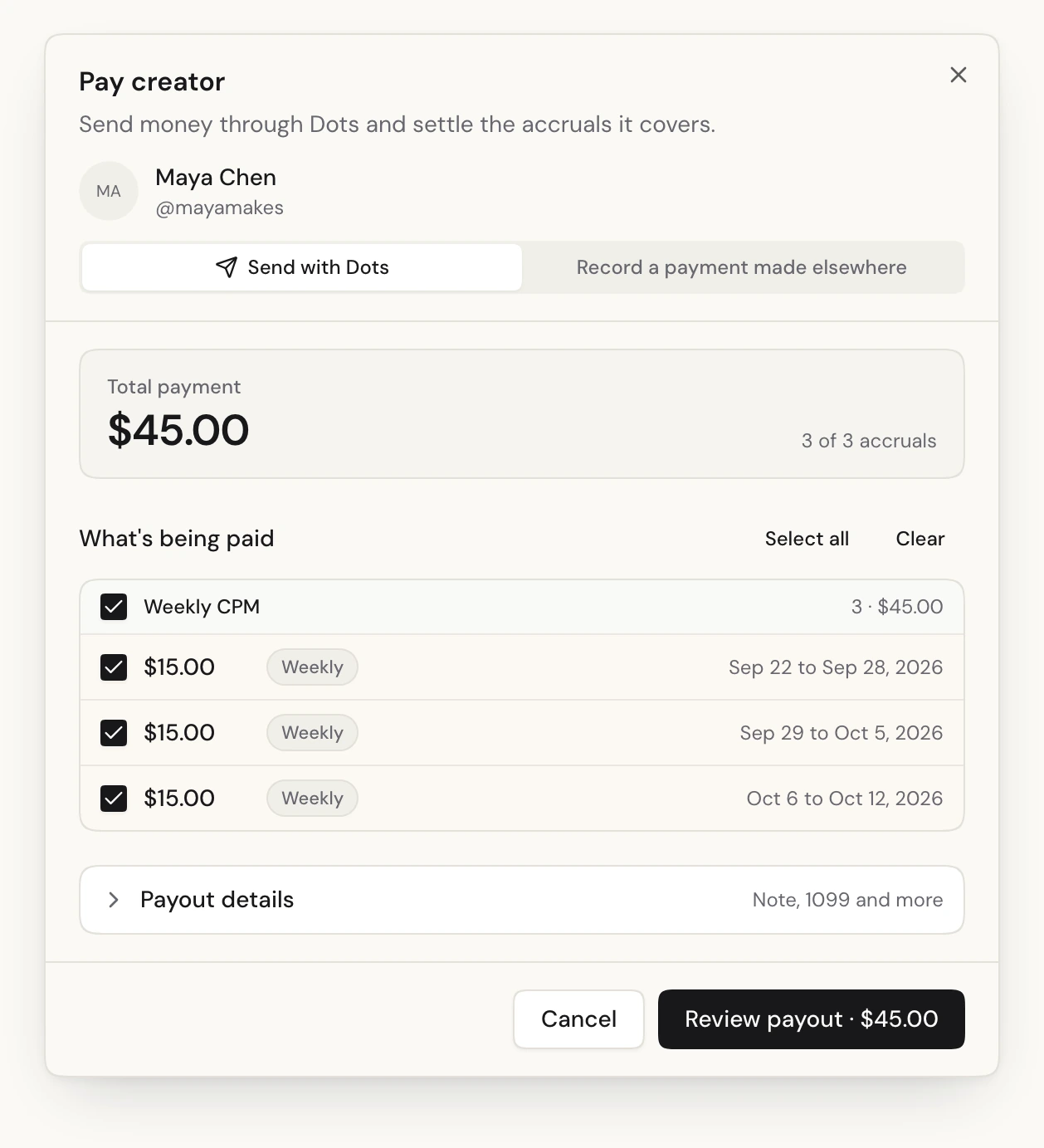 The Pay creator sheet: Send with Dots selected, a $45.00 total and three weekly payouts checked.